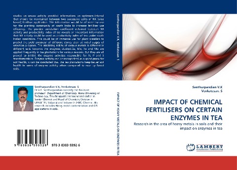 IMPACT OF CHEMICAL FERTILISERS ON CERTAIN ENZYMES IN TEA: Research in the area of heavy metals in soils and their impact on enzymes in tea