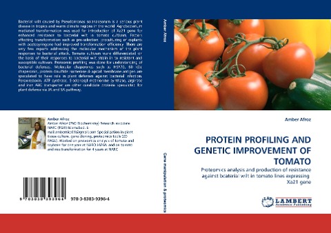 PROTEIN PROFILING AND GENETIC IMPROVEMENT OF TOMATO: Proteomics analysis and production of resistance against bcaterial wilt in tomato lines expressing  Xa21 gene