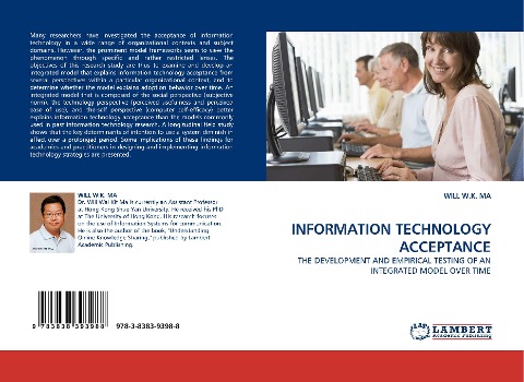 INFORMATION TECHNOLOGY ACCEPTANCE: THE DEVELOPMENT AND EMPIRICAL TESTING OF AN INTEGRATED MODEL OVER TIME