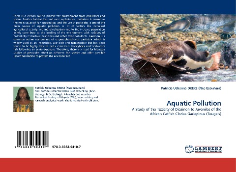 Aquatic Pollution: A Study of the Toxicity of Diazinon to Juveniles of the African Catfish Clarias Gariepinus (Teugels)