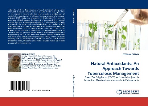 Natural Antioxidants: An Approach Towards Tuberculosis Management: Green Tea Polyphenol (EGCG) as Potential Adjunct in Combating Mycobacterium tuberculosis Pathogenesis