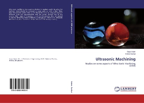 Ultrasonic Machining: Studies on some aspects of Ultra Sonic Machining (USM)