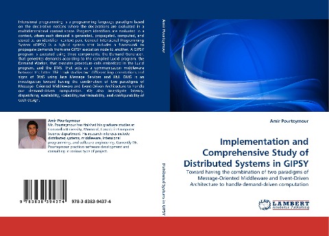Implementation and Comprehensive Study of Distributed Systems in GIPSY: Toward having the combination of two paradigms of Message-Oriented Middleware and Event-Driven Architecture to handle demand-driven computation