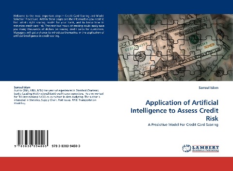 Application of Artificial Intelligence to Assess Credit Risk: A Predictive Model For Credit Card Scoring