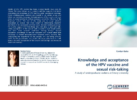 Knowledge and acceptance of the HPV vaccine and sexual risk-taking: A study of undergraduate students at Emory University