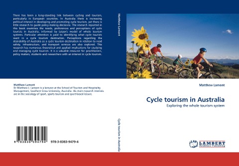 Cycle tourism in Australia: Exploring the whole tourism system