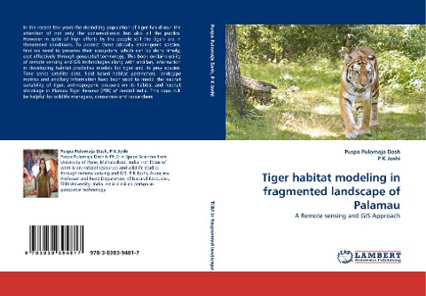 Tiger habitat modeling in fragmented landscape of Palamau: A Remote sensing and GIS Approach