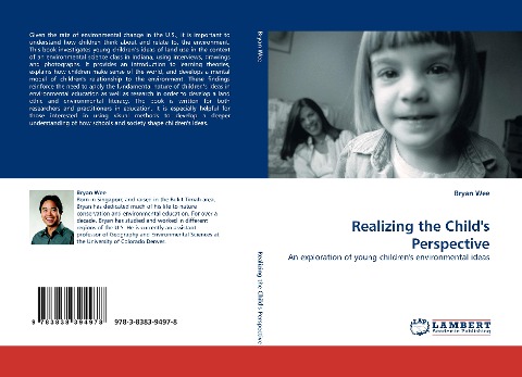 Realizing the Childs Perspective: An exploration of young childrens environmental ideas