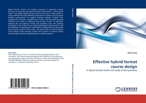 Effective hybrid format course design: A hybrid format model and study of best practices