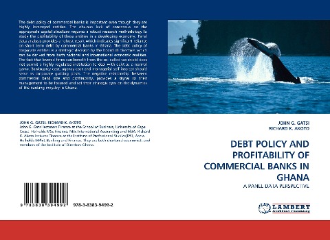 DEBT POLICY AND PROFITABILITY OF COMMERCIAL BANKS IN GHANA: A PANEL DATA PERSPECTIVE