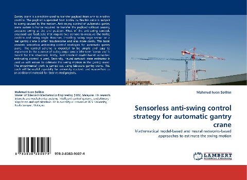 Sensorless anti-swing control strategy for automatic gantry crane: Mathematical model-based and neural networks-based approaches to estimate the swing motion