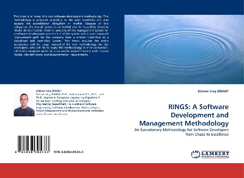 RINGS: A Software Development and Management Methodology: An Evolutionary Methodology for Software Developers from Chaos to Excellence