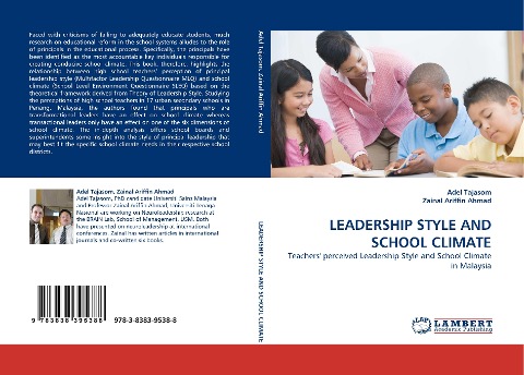 LEADERSHIP STYLE AND SCHOOL CLIMATE: Teachers perceived Leadership Style and School Climate in Malaysia