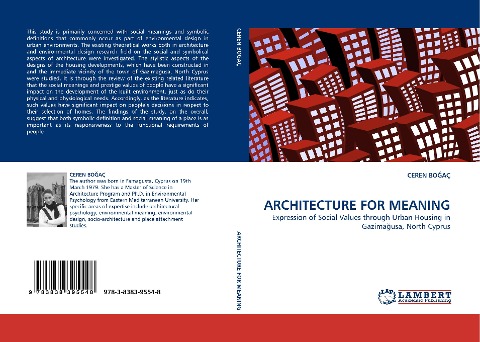 ARCHITECTURE FOR MEANING: Expression of Social Values through Urban Housing in Gazima¿usa, North Cyprus