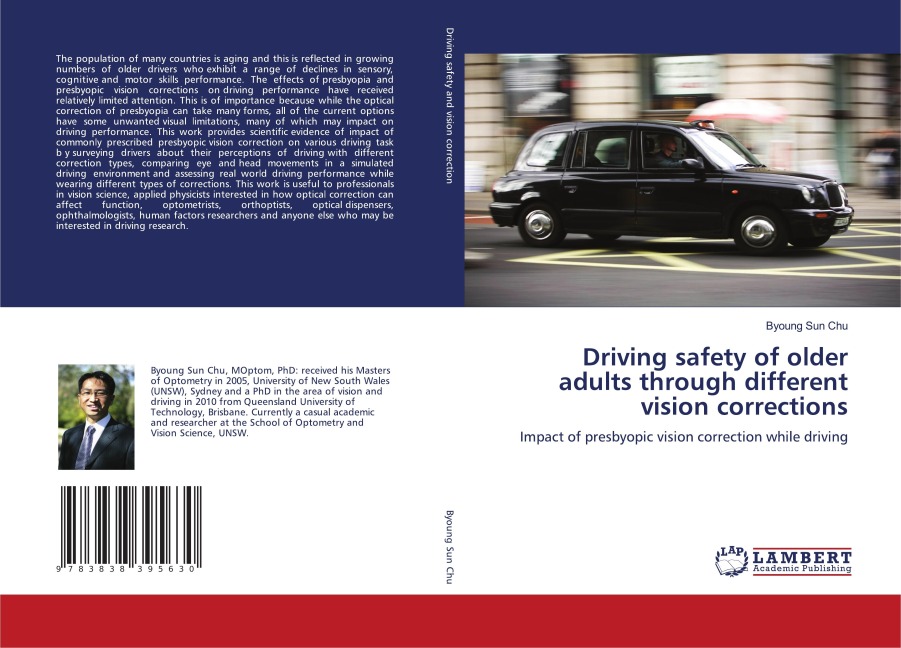 Driving safety of older adults through different vision corrections: Impact of presbyopic vision correction while driving