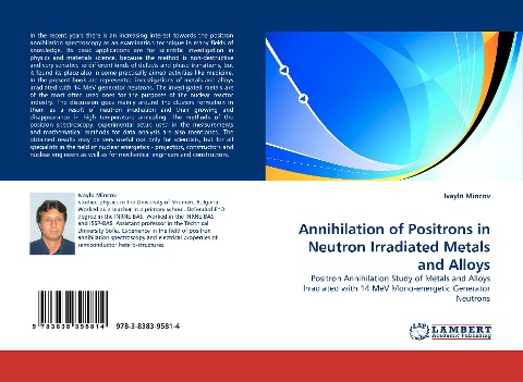Annihilation of Positrons in Neutron Irradiated Metals and Alloys: Positron Annihilation Study of Metals and Alloys Irradiated with 14 MeV Mono-energetic Generator Neutrons