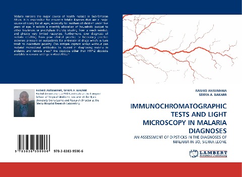 IMMUNOCHROMATOGRAPHIC TESTS AND LIGHT MICROSCOPY IN  MALARIA DIAGNOSES: AN ASSESSMENT OF DIPSTICKS  IN THE DIAGNOSES OF MALARIA IN BO, SIERRA LEONE