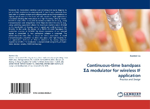 Continuous-time bandpass ¿¿ modulator for wireless IF application: Practice and Design