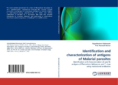 Identification and characterization of antigens of Malarial parasites: Identification and characterization of specific antigens of Plamodium falciparum and P. vivax using monoclonal antibodies