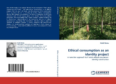 Ethical consumption as an identity project: A narrative approach to Finnish ethical consumers identity construction