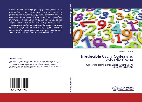 Irreducible Cyclic Codes and Polyadic Codes: Generating Idempotents, Weight Distributions, Existence Conditions