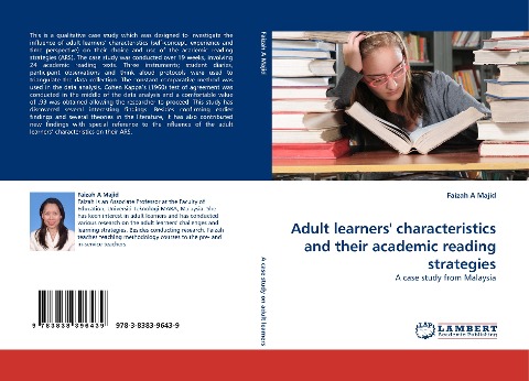 Adult learners characteristics and their academic reading strategies: A case study from Malaysia