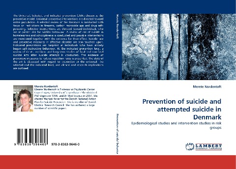 Prevention of suicide and attempted suicide in Denmark: Epidemiological studies and intervention studies in risk groups