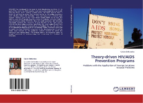 Theory-driven HIV/AIDS Prevention Programs: Problems with the Application of Foreign Solutions to Local Problems