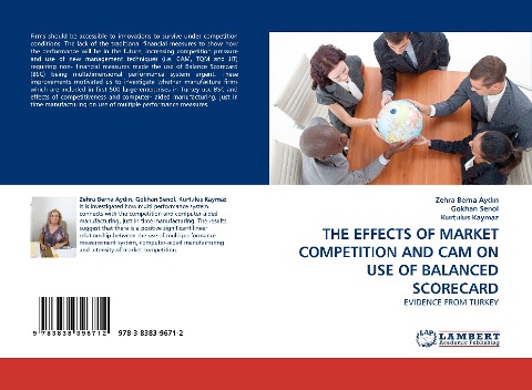 THE EFFECTS OF MARKET COMPETITION AND CAM ON USE OF BALANCED SCORECARD: EVIDENCE FROM TURKEY