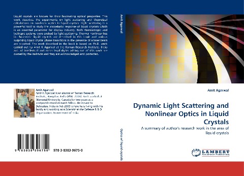 Dynamic Light Scattering and Nonlinear Optics in Liquid Crystals: A summary of authors research work in the area of liquid crystals