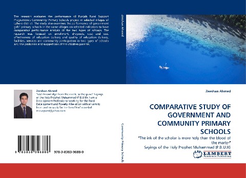 COMPARATIVE STUDY OF GOVERNMENT AND COMMUNITY PRIMARY SCHOOLS: The ink of the scholar is more holy than the blood of the martyr Sayings of the Holy Prophet Muhammad (P.B.U.H)