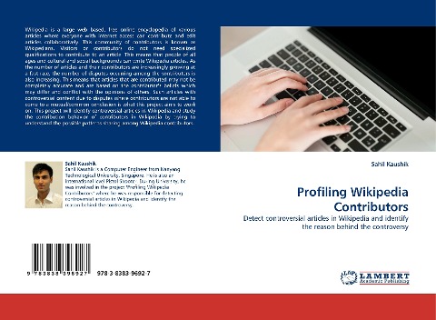 Profiling Wikipedia Contributors: Detect controversial articles in Wikipedia and identify the reason behind the controversy