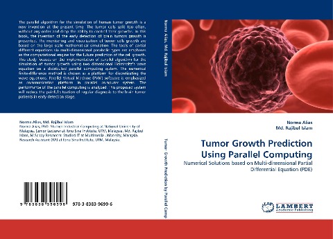 Tumor Growth Prediction Using Parallel Computing: Numerical Solutions based on Multi-dimensional Partial Differential Equation (PDE)