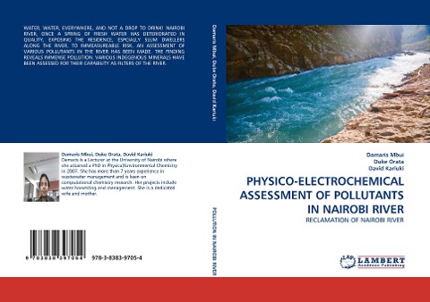 PHYSICO-ELECTROCHEMICAL ASSESSMENT OF POLLUTANTS IN NAIROBI RIVER: RECLAMATION OF NAIROBI RIVER