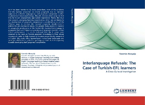 Interlanguage Refusals: The Case of Turkish-EFL learners: A Cross-Cultural Investigation