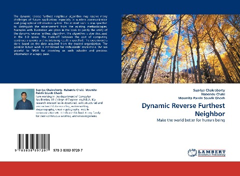 Dynamic Reverse Furthest Neighbor: Make the world better for human being