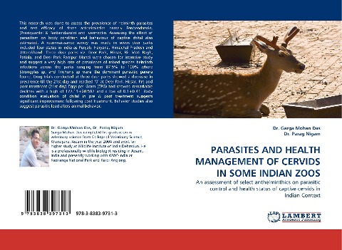 PARASITES AND HEALTH MANAGEMENT OF CERVIDS IN SOME INDIAN ZOOS: An assessment of select anthelminthics on parasitic control and health status of captive cervids in Indian Context