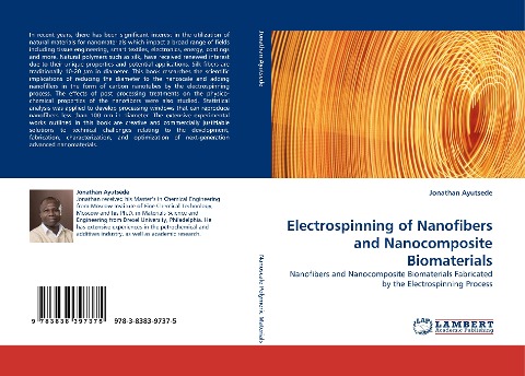 Electrospinning of Nanofibers and Nanocomposite Biomaterials: Nanofibers and Nanocomposite Biomaterials Fabricated by the Electrospinning Process