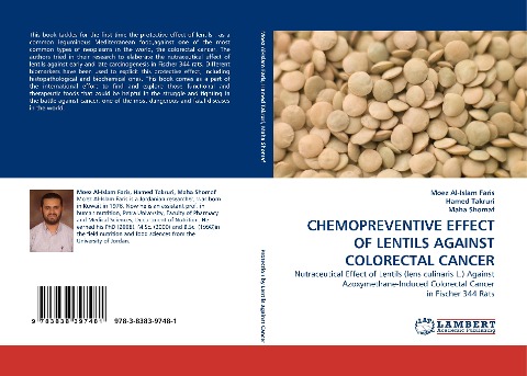 CHEMOPREVENTIVE EFFECT OF LENTILS AGAINST COLORECTAL CANCER: Nutraceutical Effect of Lentils (lens culinaris L.) Against Azoxymethane-Induced Colorectal Cancer in Fischer 344 Rats