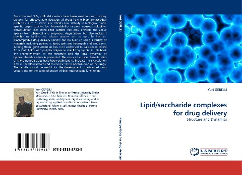 Lipid/saccharide complexes for drug delivery: Structure and Dynamics