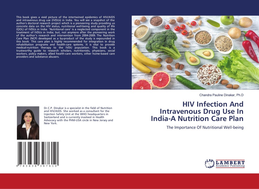 HIV Infection And Intravenous Drug Use In India-A Nutrition Care Plan: The Importance Of Nutritional Well-being