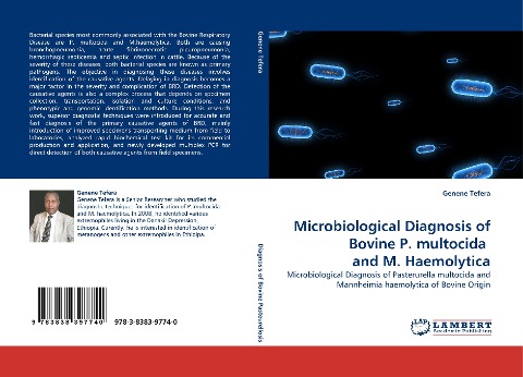 Microbiological Diagnosis of Bovine P. multocida  and M. Haemolytica: Microbiological Diagnosis of Pasterurella multocida and Mannheimia haemolytica of Bovine Origin