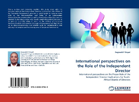 International perspectives on the Role of the Independent Director: International perspectives on the Proper Role of the Independent Director:Implications for South  African Boards of Directors