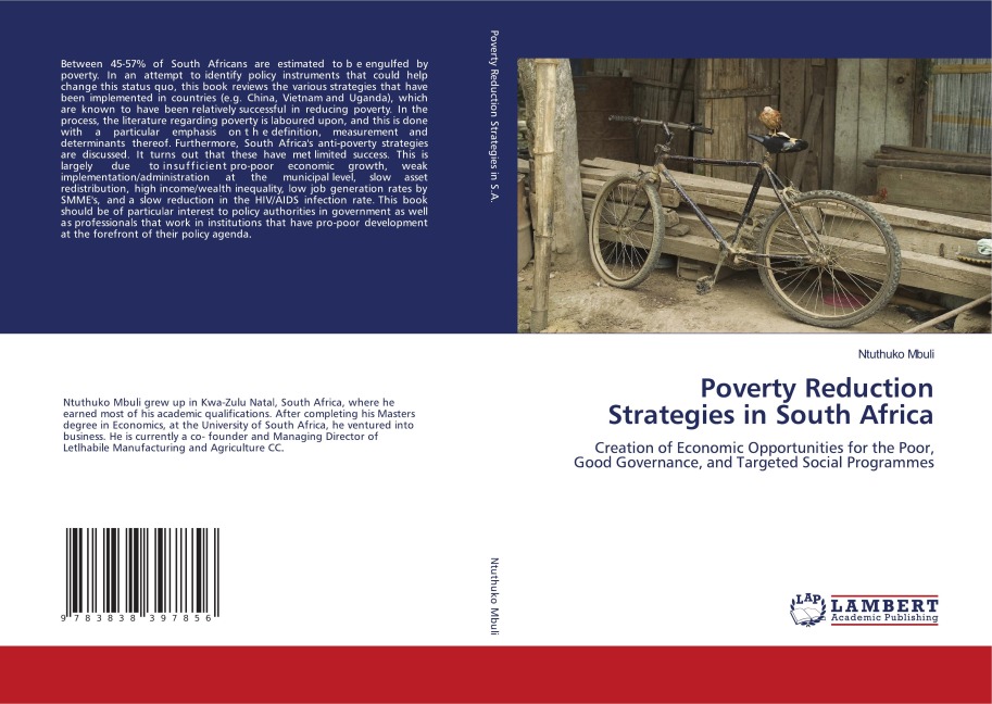 Poverty Reduction Strategies in South Africa: Creation of Economic Opportunities for the Poor, Good Governance, and Targeted Social Programmes