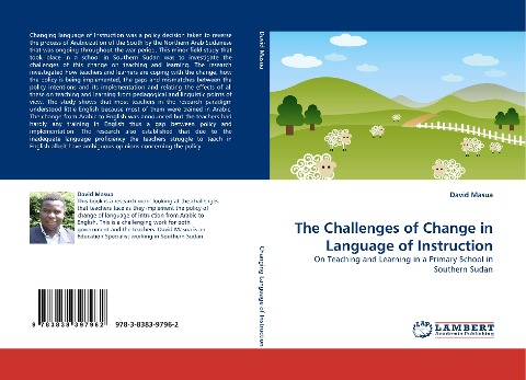 The Challenges of Change in Language of Instruction: On Teaching and Learning in a Primary School in Southern Sudan
