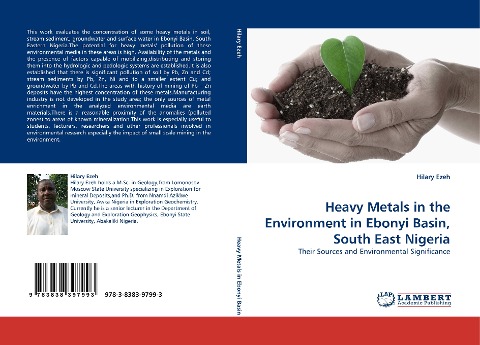 Heavy Metals in the Environment in Ebonyi Basin, South East Nigeria: Their Sources and Environmental Significance