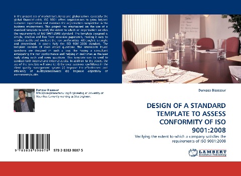 DESIGN OF A STANDARD TEMPLATE TO ASSESS CONFORMITY OF ISO 9001:2008: Verifying the extent to which a company satisfies the requirements of ISO 9001:2008