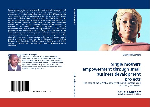 Single mothers empowerment through small business development projects: The case of the GWAPA poverty alleviation programme in Gweru, Zimbabwe