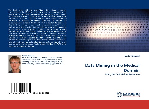 Data Mining in the Medical Domain: Using the Ac4ft-Miner Procedure