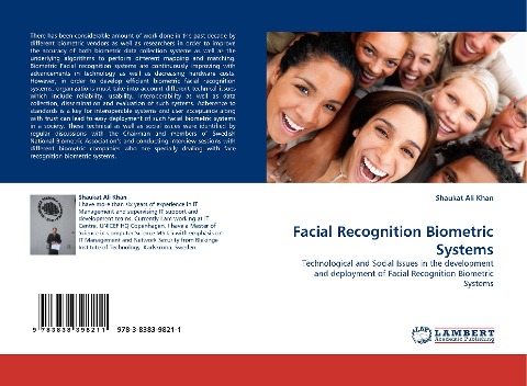 Facial Recognition Biometric Systems: Technological and Social Issues in the development and deployment of Facial Recognition Biometric Systems
